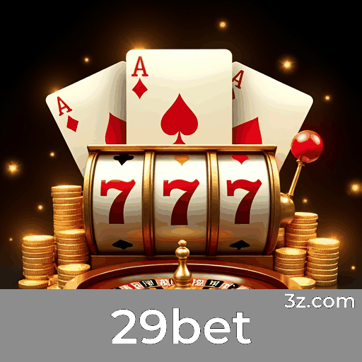 29bet: A Solução Completa para Apostas Online